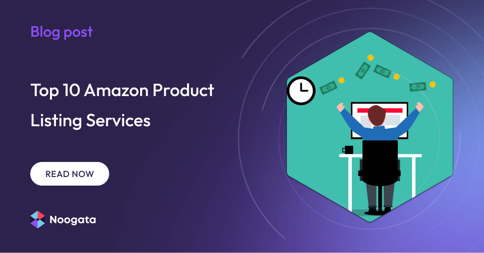 Top 10 Amazon Product Listing Services
