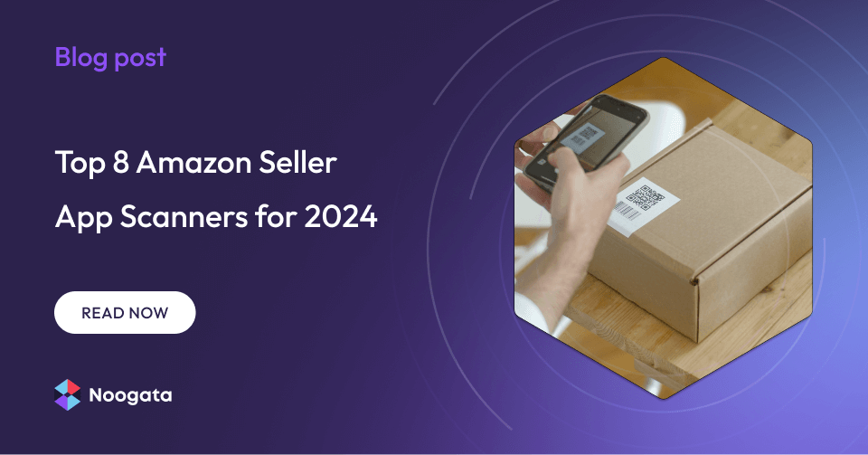 Top 8 Amazon Seller App Scanners for 2024