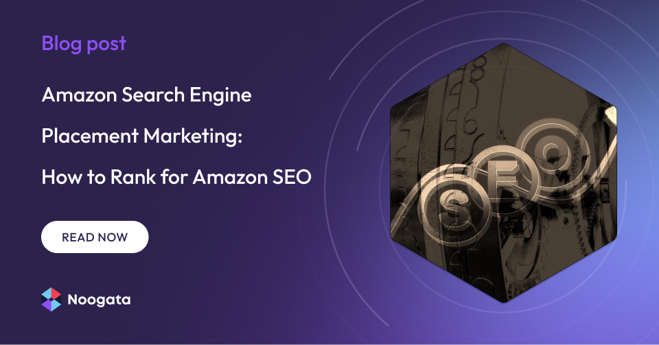 Amazon Search Engine Placement Marketing: How to Rank for Amazon SEO