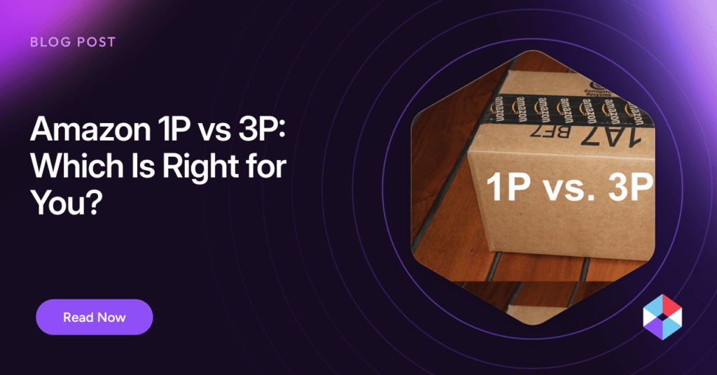 Amazon 1P vs 3P: Which Is Right for You?